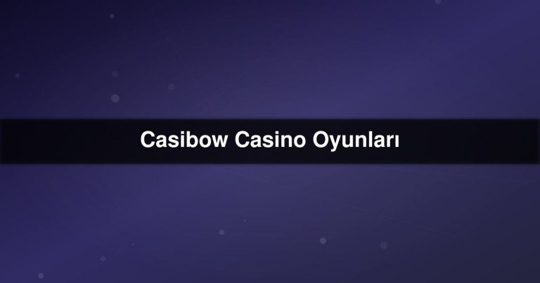 Casibow Casino