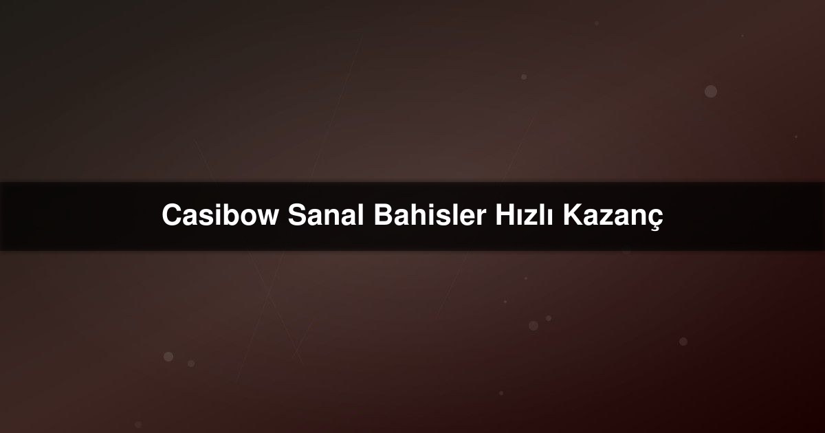 Casibow Sanal